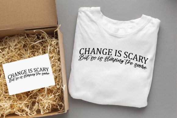 Embracing Growth: The Change Is Scary But So Is Staying SVG Collection